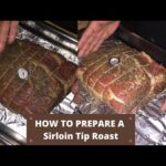 How To Prepare A Beef Sirloin tip roast – Besuretocook Recipe