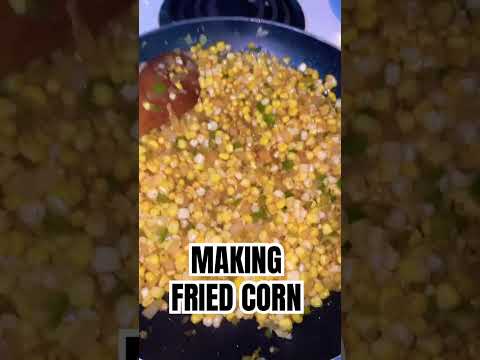 FRIED CORN – Besuretocook Recipe