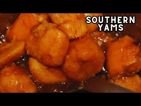 How To Make Southern Yams From Home – Besuretocook Recipe