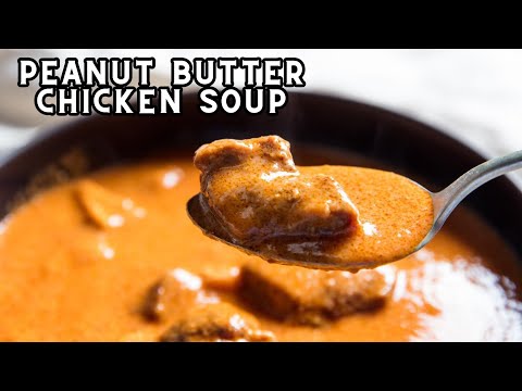 PEANUT BUTTER CHICKEN SOUP RECIPE – Besuretocook Recipe