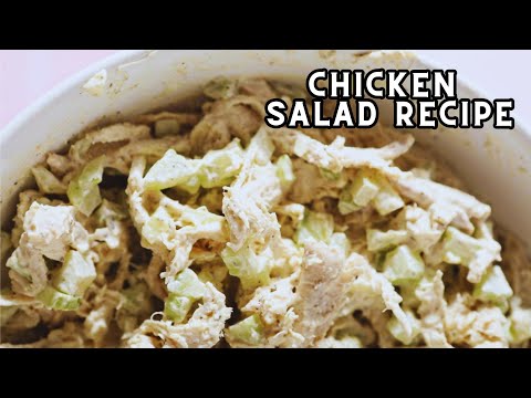 HOW TO MAKE CHICKEN SALAD RECIPE FROM HOME – Besuretocook Recipe