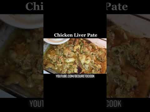 EASY Chicken Liver Pate Recipe – Besuretocook Recipe