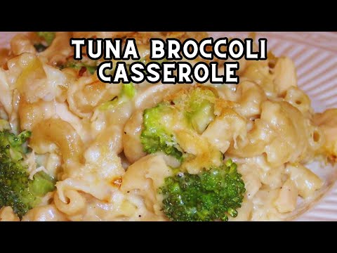 How To Make The Perfect Tuna Broccoli Casserole – Besuretocook Recipe