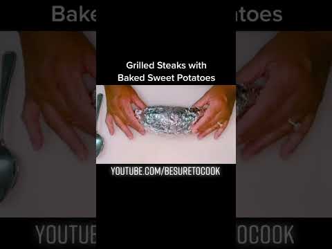 Grilled Steak with Baked Sweet Potatoes Recipe – Besuretocook Recipe