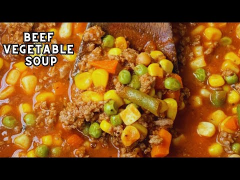 EASY Beef Vegetable Soup Recipe – Besuretocook Recipe