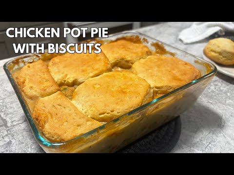 Quick and Easy Chicken Pot Pie with Biscuits Recipe From Home