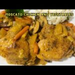 Moscato Chicken and Vegetables Recipe | EASY Wine Recipe – Besuretocook Recipe