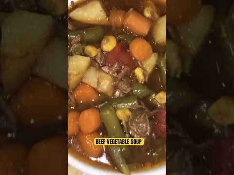 Easy Beef Vegetable Soup Recipe | Cozy Comfort Food for Cold Weather! – Besuretocook Recipe