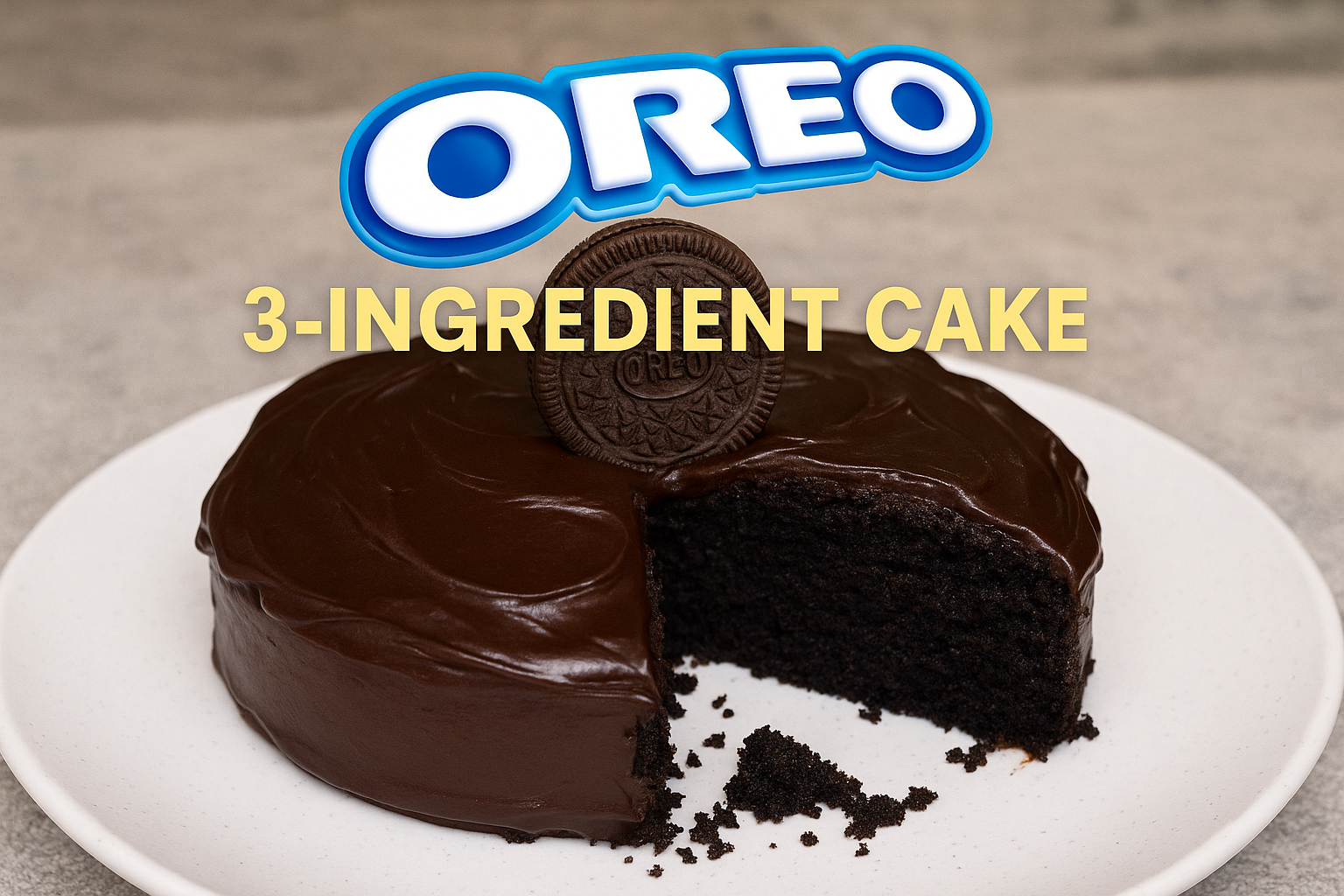 Dark Chocolate OREO Cake Recipe | Just 3 Ingredients & Oven-Baked!